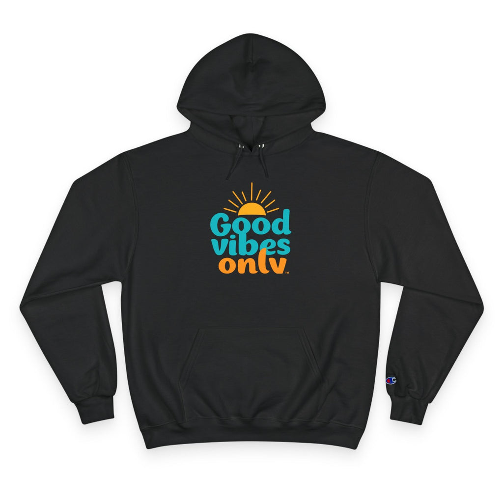 Good Vibes Only Hoodie, Positive Energy Sweatshirt, Comfort Wear for Enthusiasts